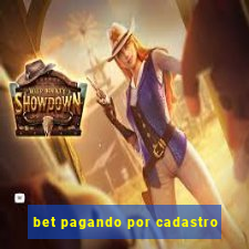 bet pagando por cadastro